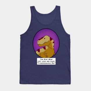 Tyranno Step Mom Tank Top